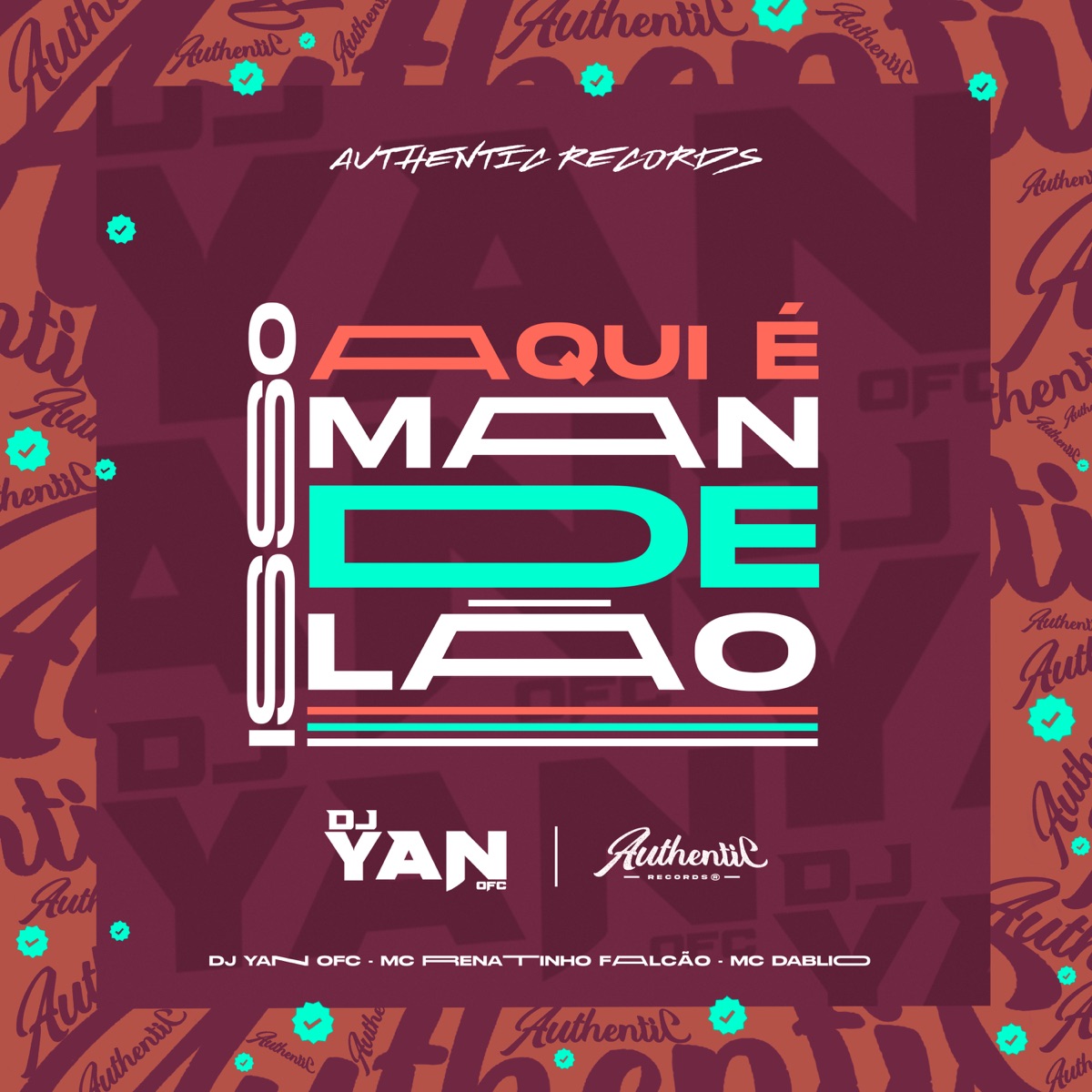 Isso Aqui É Mandelão (feat. Mc Dablio) - Single by MC Renatinho Falcão & DJ YAN OFC album cover