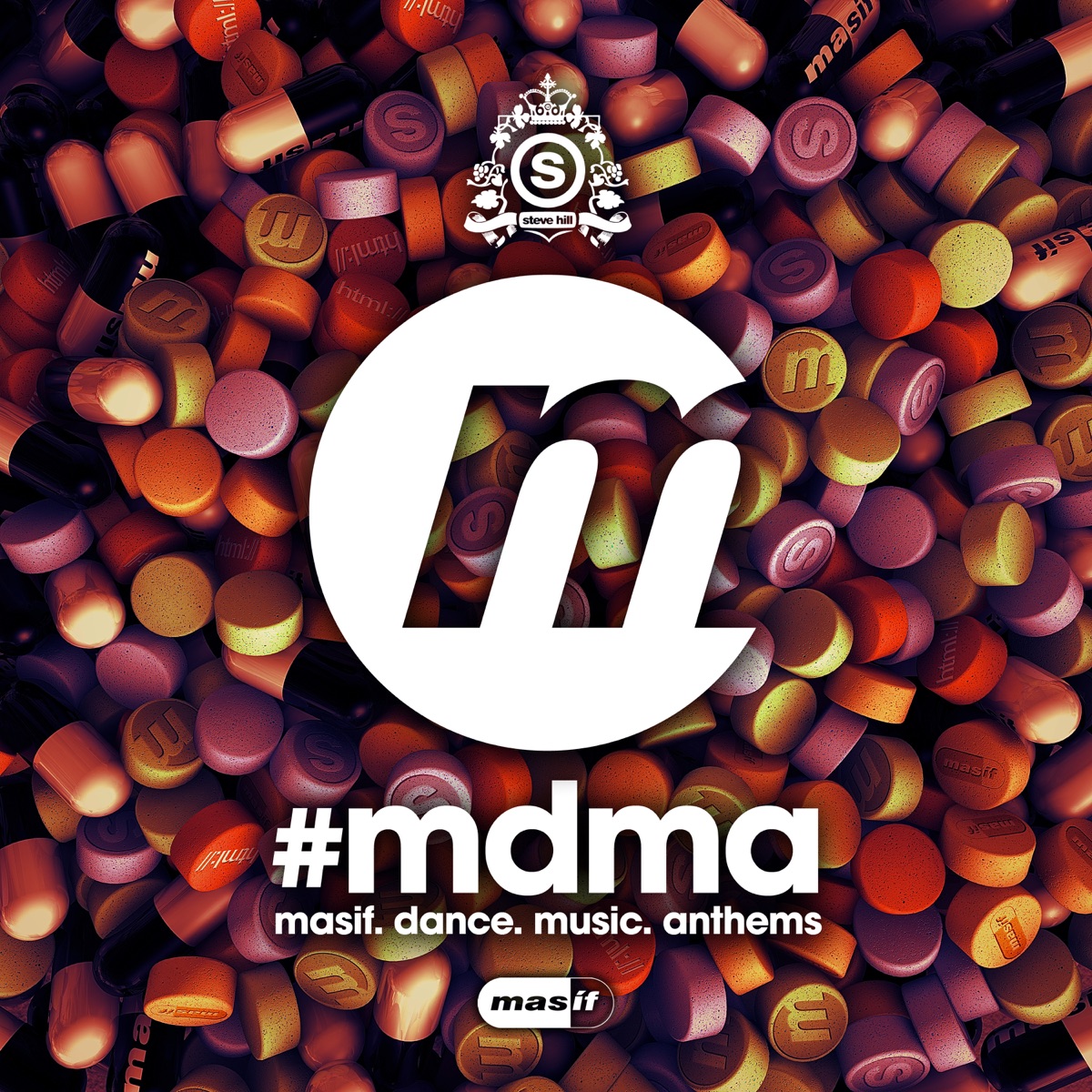 #MDMA (Masif Dance Music Anthems) [Unmixed Version], Pt. 2 by Steve Hill album cover