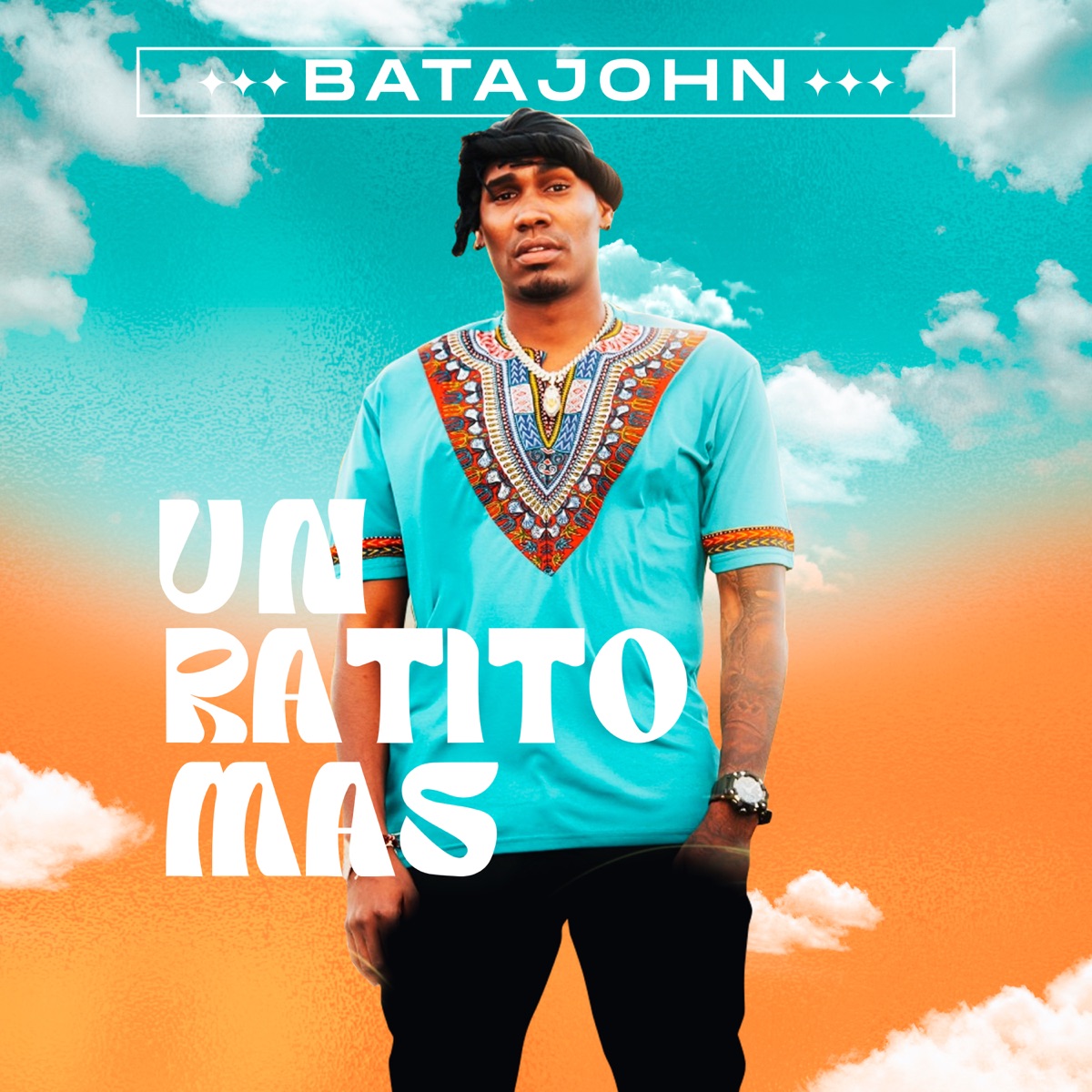 Un Ratito Más - Single by BATAJOHN album cover