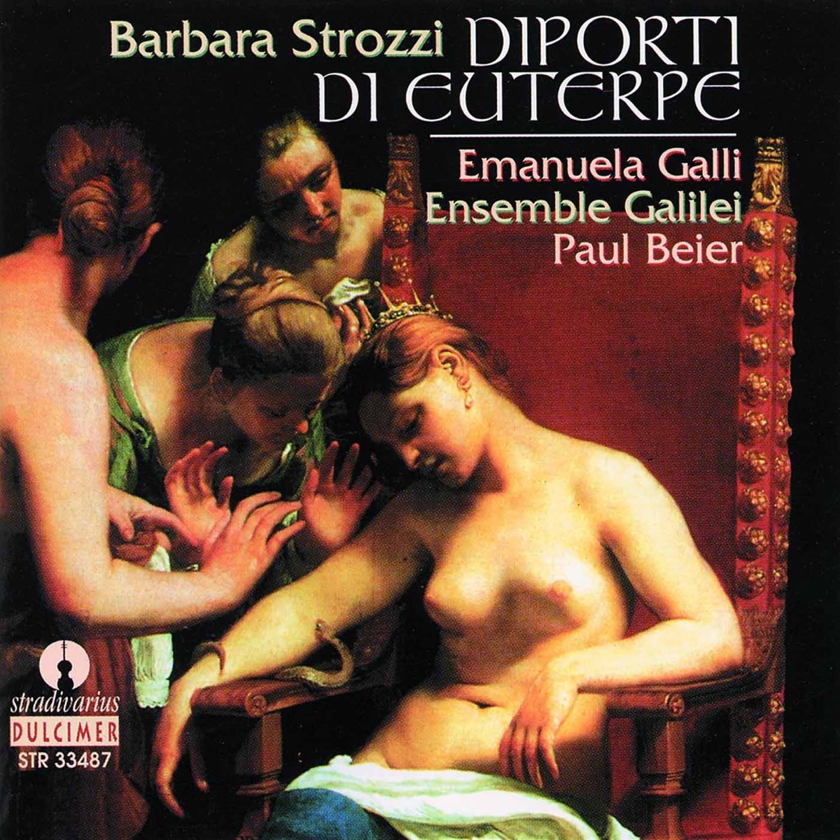 Strozzi: Diporti di Euterpe, Op. 7 by Emanuela Galli, Ensemble Galilei & Paul Beier album cover