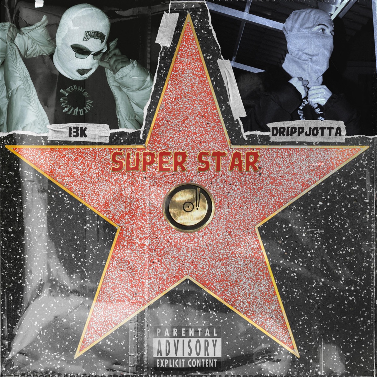 Super Star (feat. Dripp Jotta) - Single by 13k album cover
