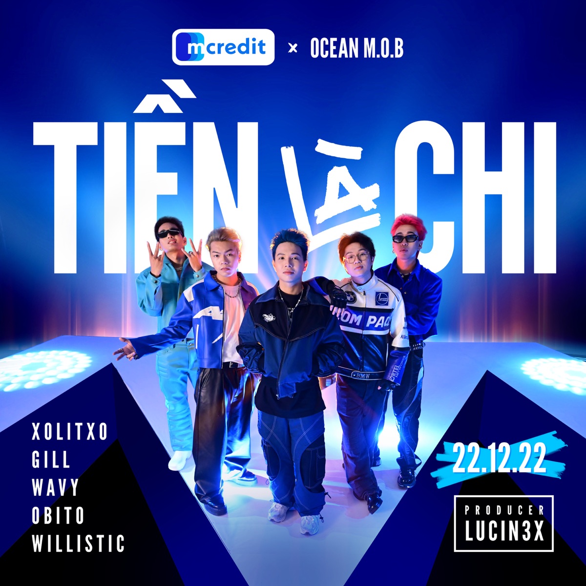 Tiền Là Chi (Mcredit x OCEAN MOB) [feat. Lucin3x, wAvy, Willistic, Gill, XOLITXO & Obito] - Single by OCEAN MOB & Mcredit album cover