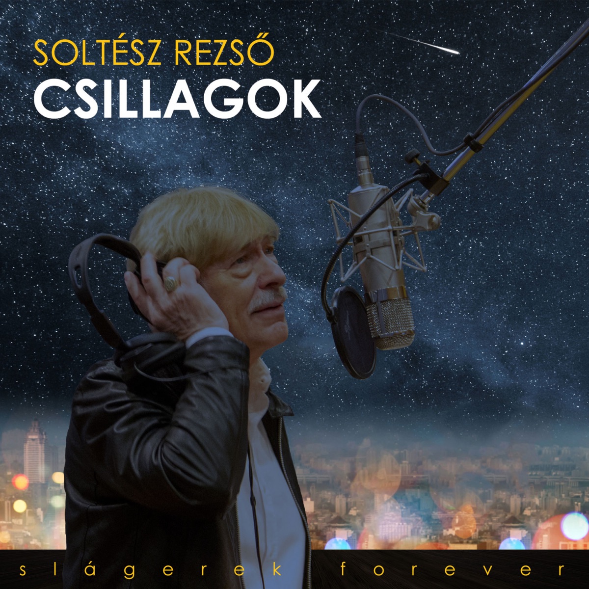 Csillagok (Slágerek Forever) - EP by Soltész Rezső album cover