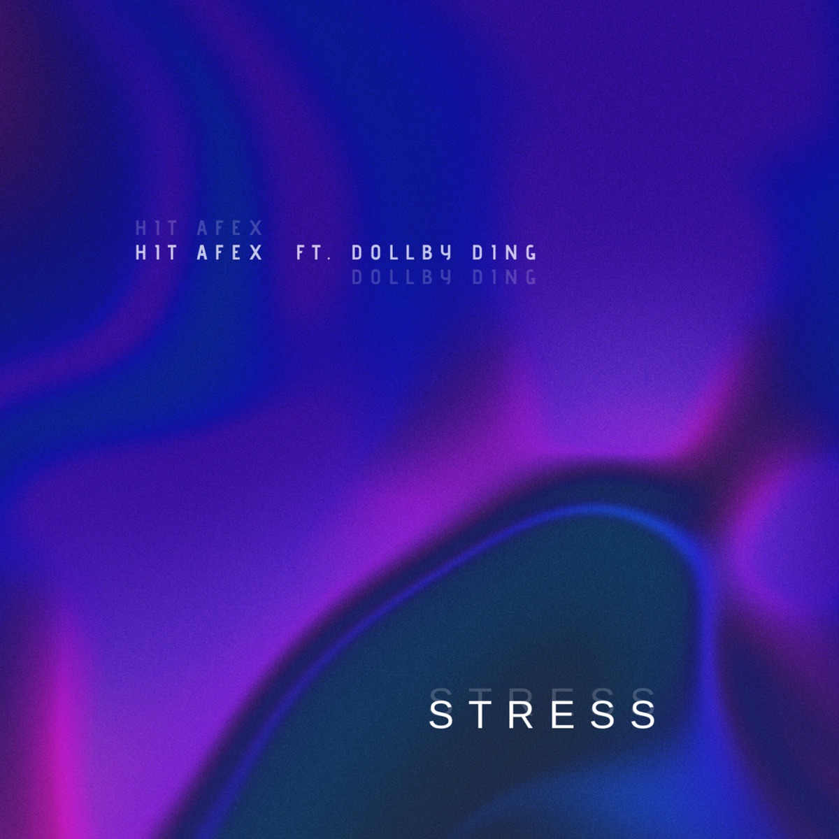 Stress (feat. Dollby Ding) - Single by Hit Afex album cover