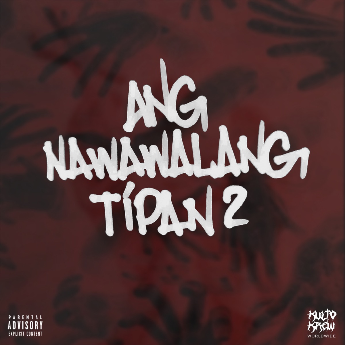 ANG NAWAWALANG TIPAN 2 (2022 Remastered Version) by KULTO KREW album cover