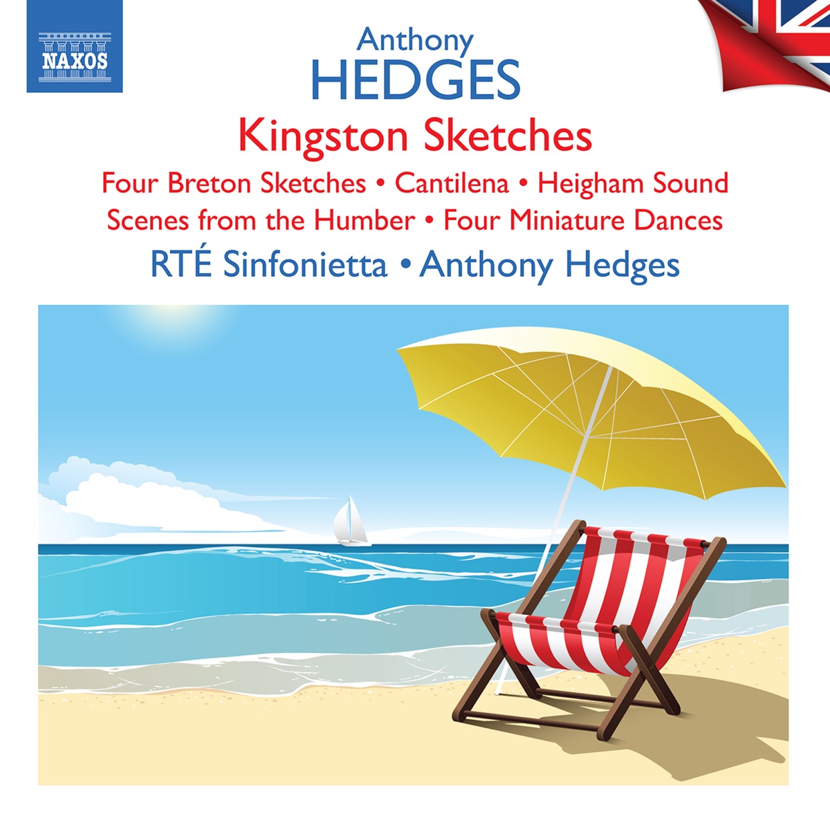 Hedges: Kingston Sketches, Op. 36, 4 Breton Sketches, Op. 79 & Other Orchestral Works by RTÉ Sinfonietta & Anthony Hedges album cover