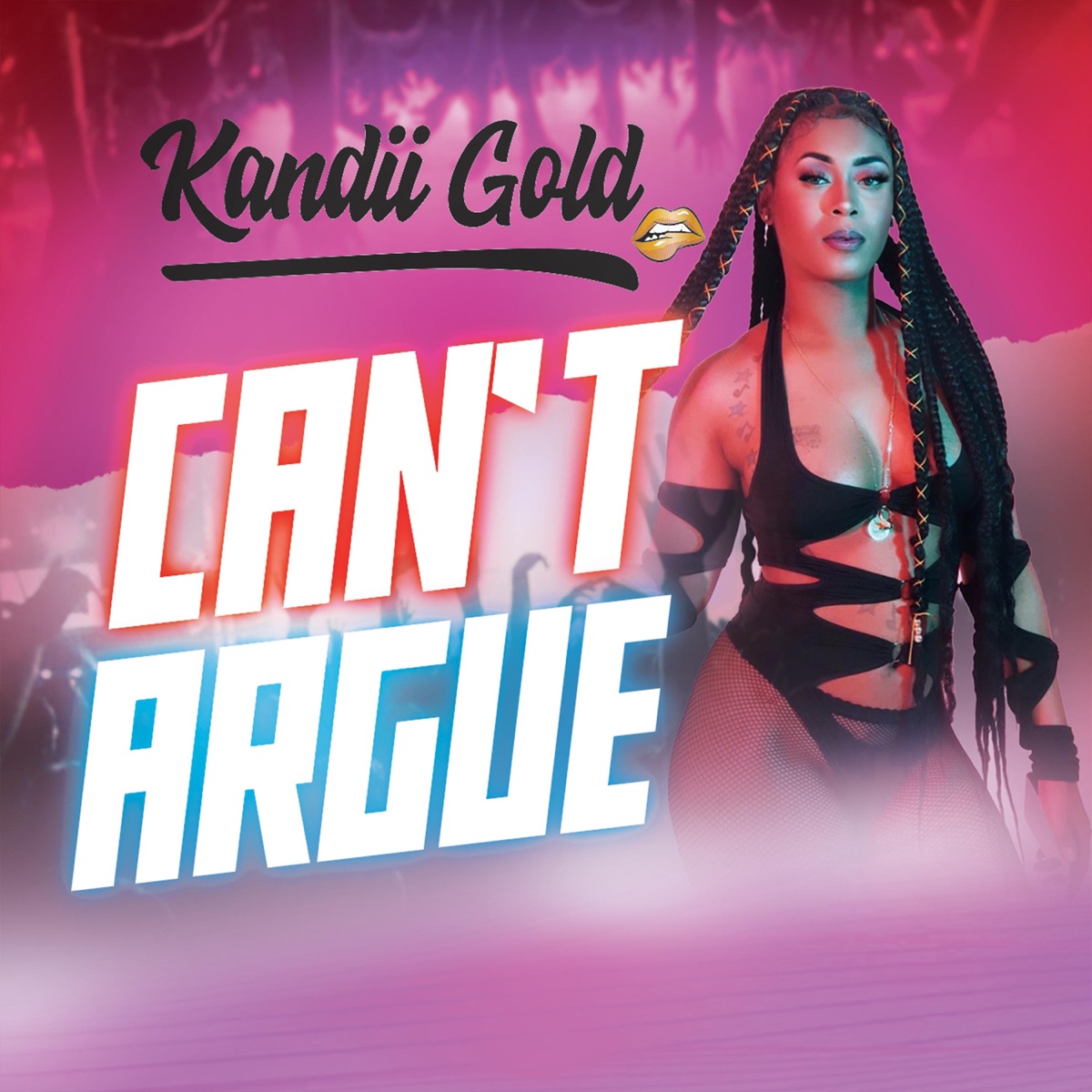 Can't Argue - Single by Kandii Gold album cover