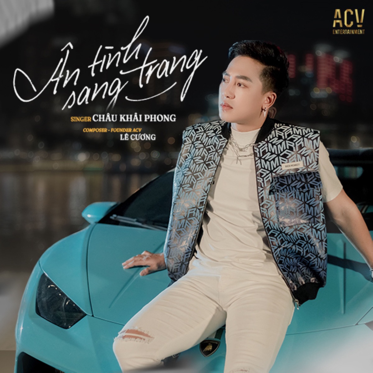 Ân Tình Sang Trang (feat. Acv) - Single by Châu Khải Phong album cover
