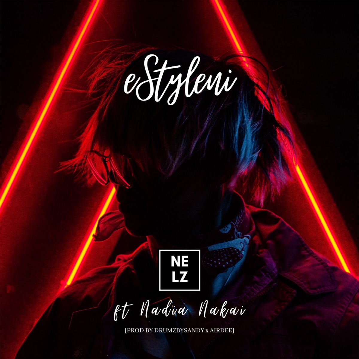 eStyleni (feat. Nadia Nakai) - Single by Nelz album cover
