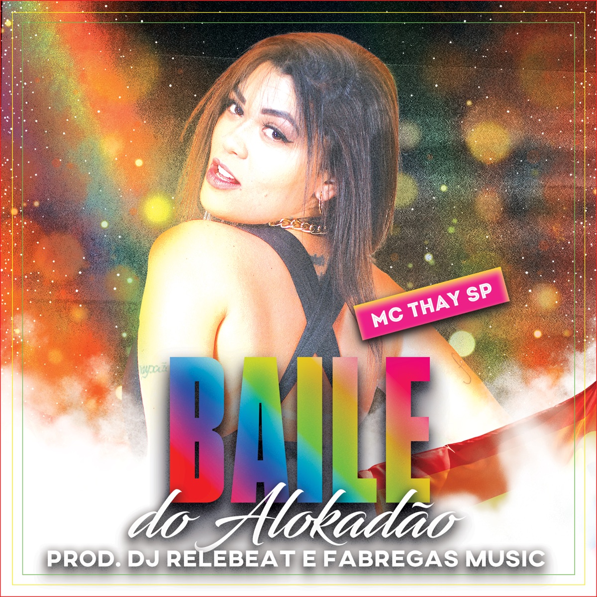 Baile do Alokadão - Single by Mc THAY SP album cover