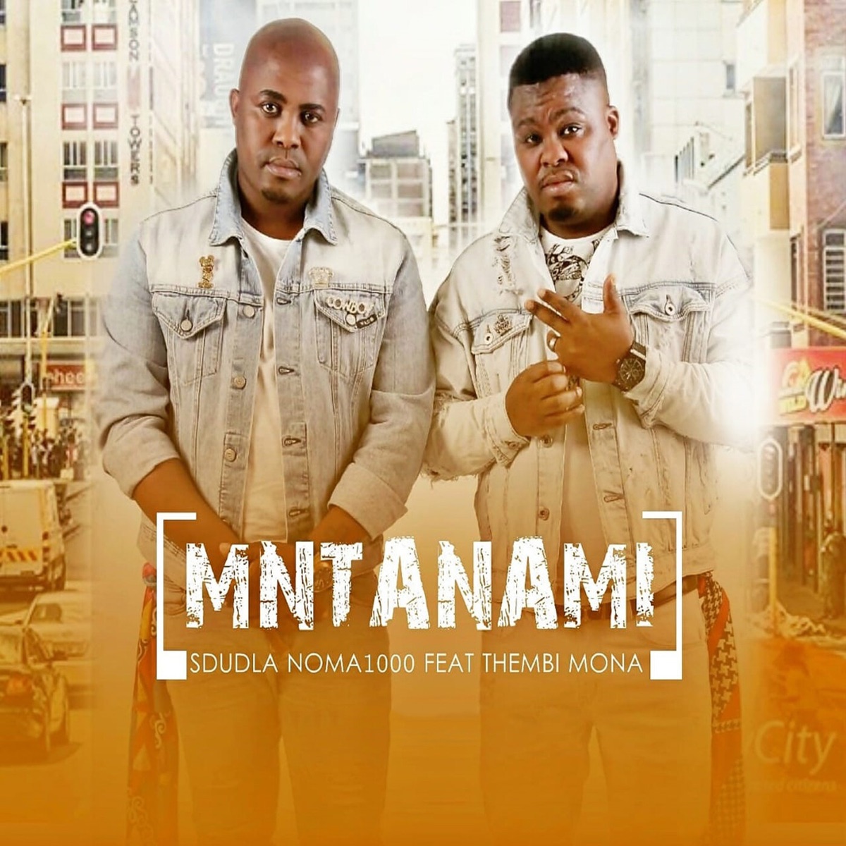 Mntanami (feat. Thembi Mona & DSC) - Single by Sdudla Noma1000 album cover