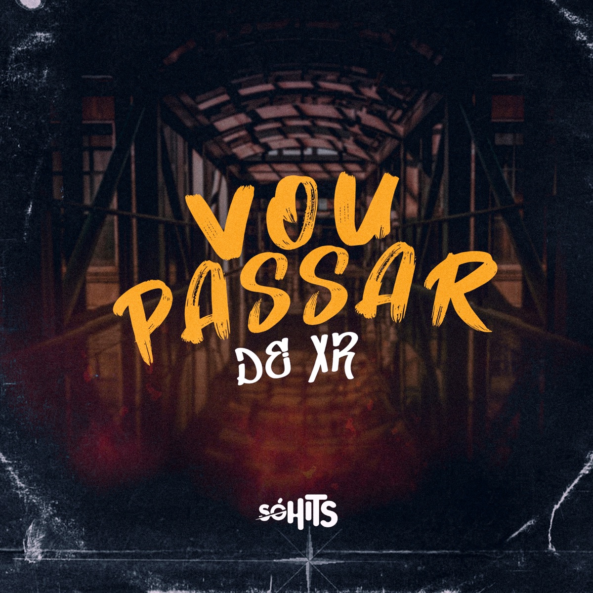 Vou Passar De Xr - Single by MC VITIN DO SJ & DJ TAVIN SJ album cover