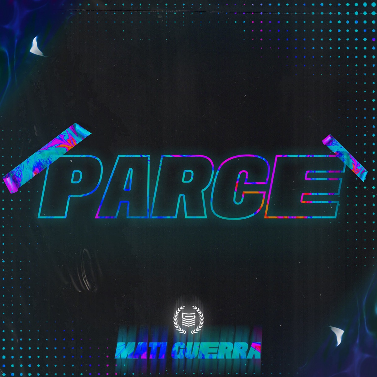 Parce - Single by Mati Guerra album cover