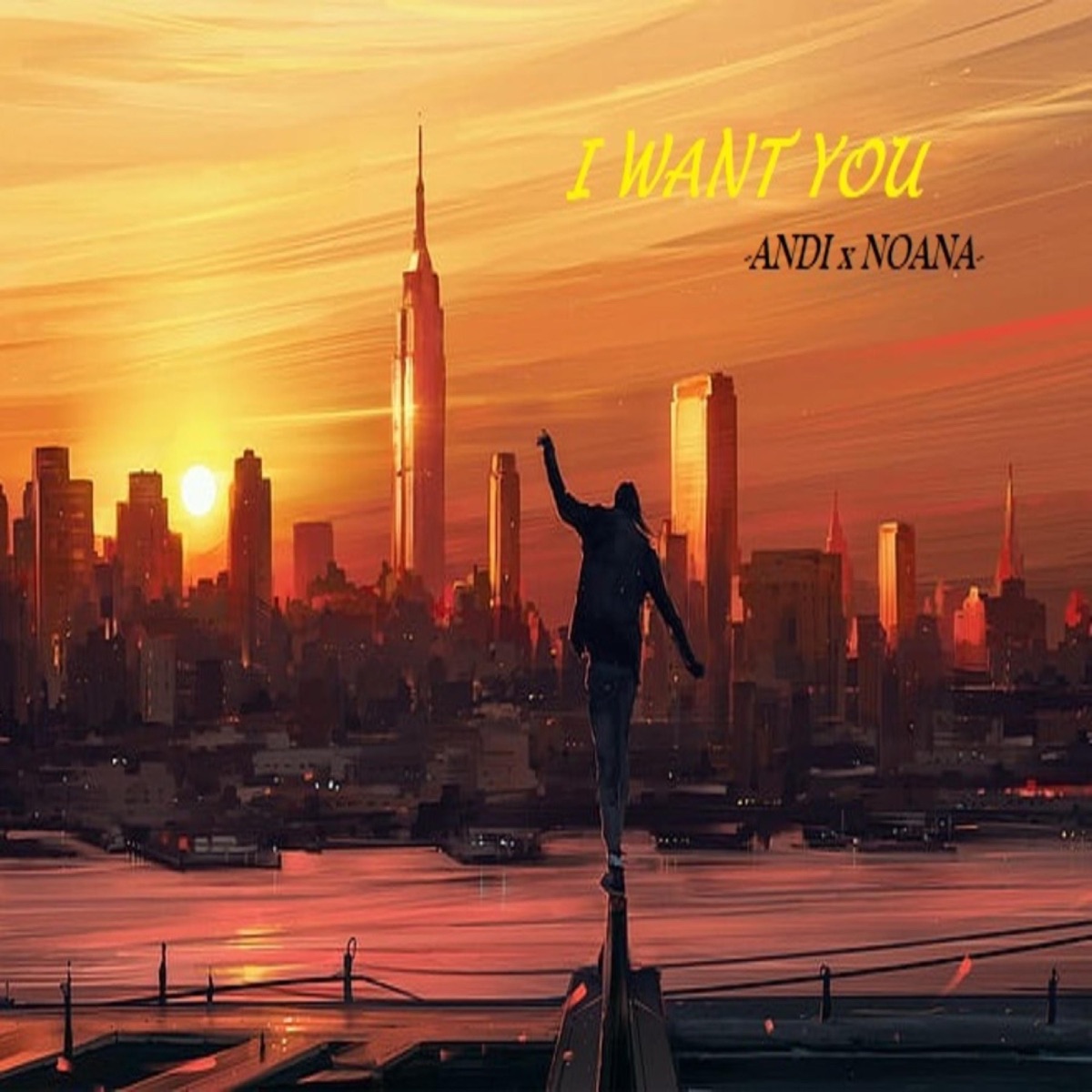 I Want You - Single by Andi & Noana album cover