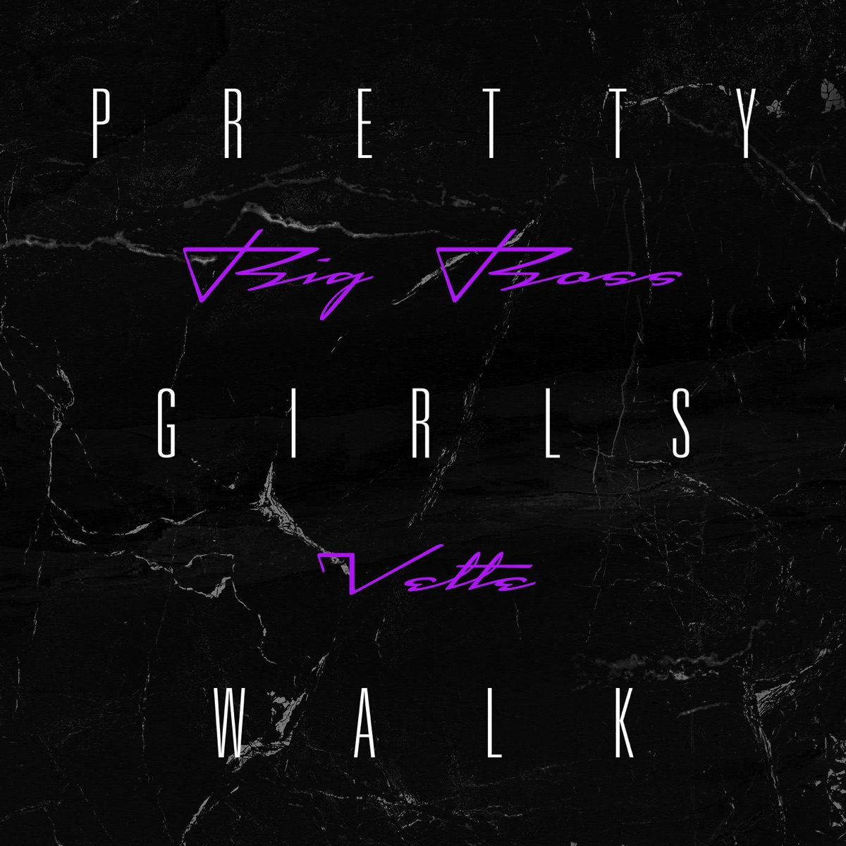 Pretty Girls Walk - Single by Big Boss Vette album cover