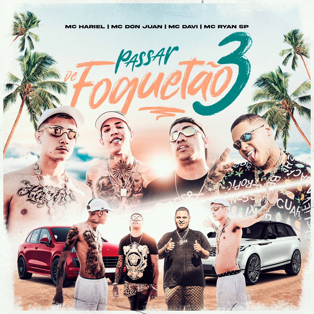 Passar de Foguetão 3 (feat. Mc Davi) - Single by MC Ryan SP, Mc Hariel & Mc Don Juan album cover