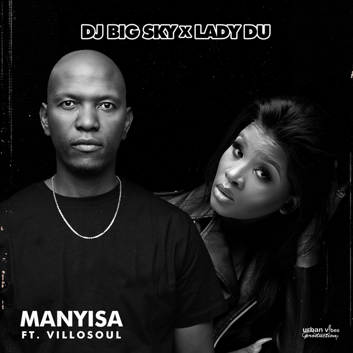 Manyisa (feat. Villosoul) - Single by DJ Big Sky & Lady Du album cover