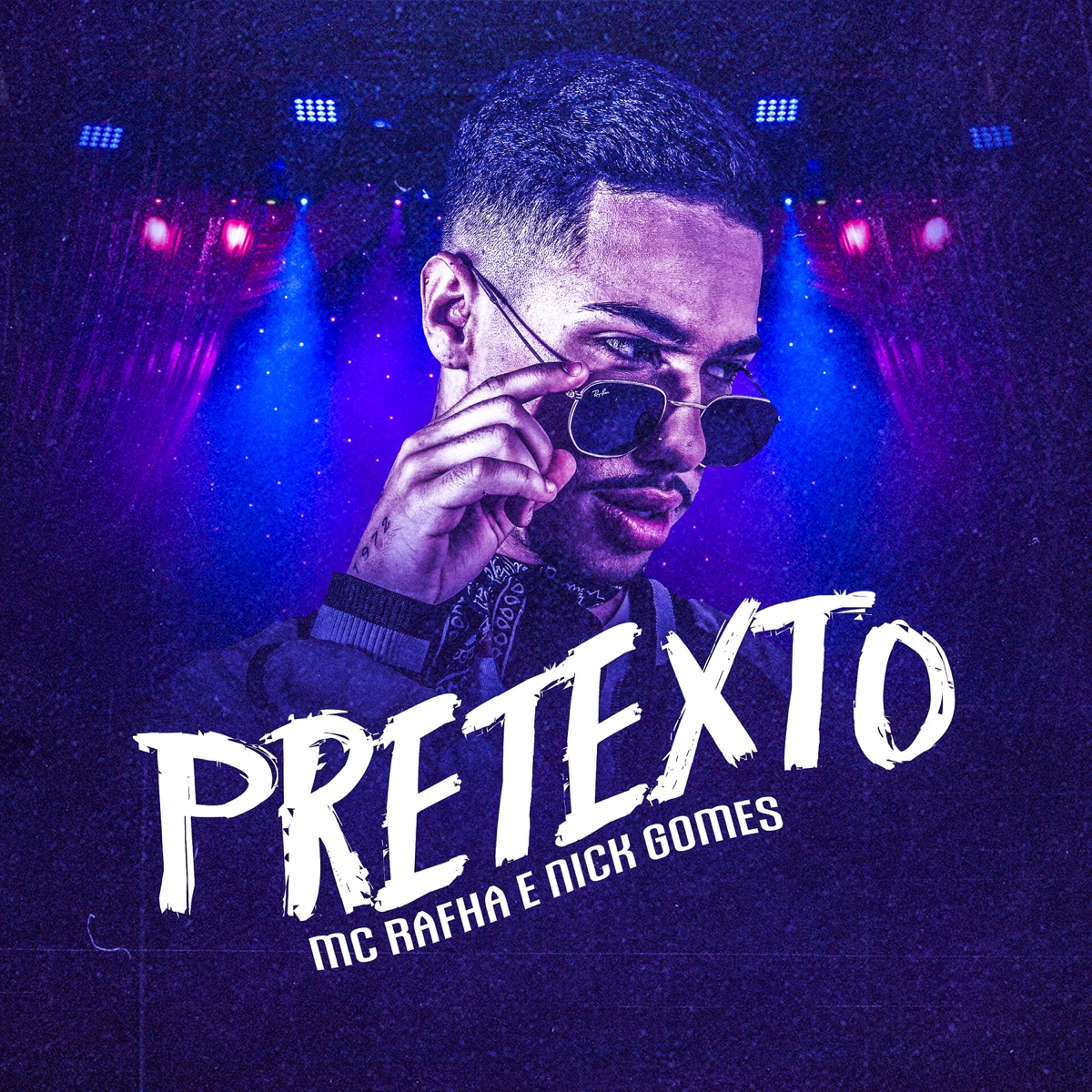 Pretexto - Single by MC Rafha & Nick Gomes album cover