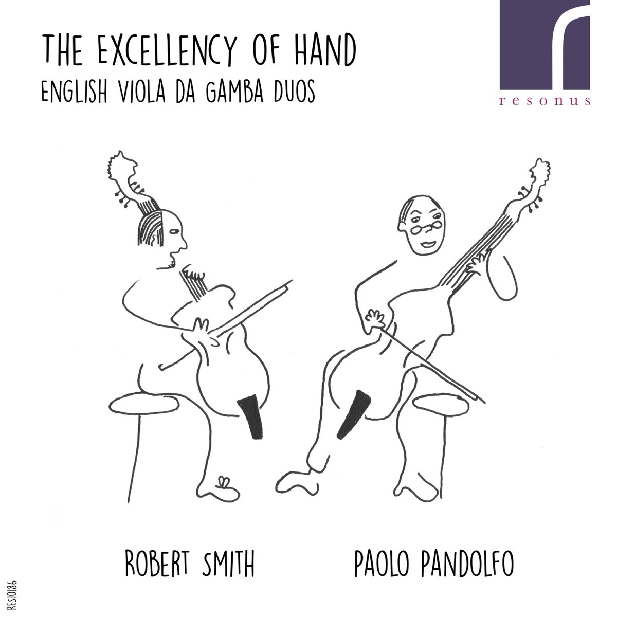 The Excellency of Hand: English Viola da Gamba Duos by Robert Smith & Paolo Pandolfo album cover