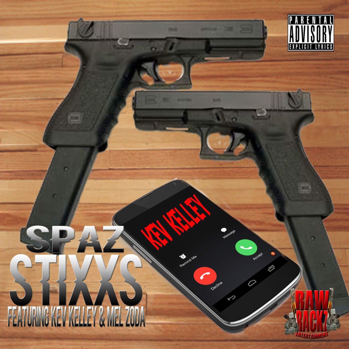 Stixxs (feat. Kev Kelly & Mel Zoda) - Single by Spaz Eloheem album cover