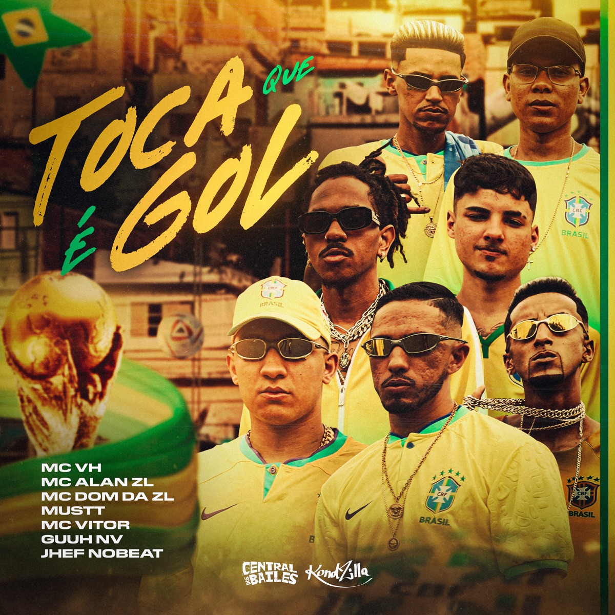 Toca Que É Gol (feat. Jhef nobeat, Mc Dom da ZL, Mustt, Guuh NV & Central dos Bailes) - Single by MC VH, MC Vitor & Mc Alan ZL album cover