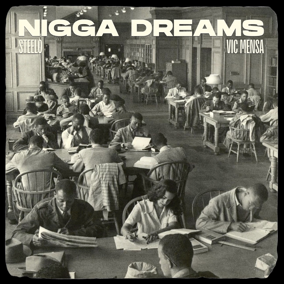 N***a Dreams - Single by Steelo & VIC MENSA album cover