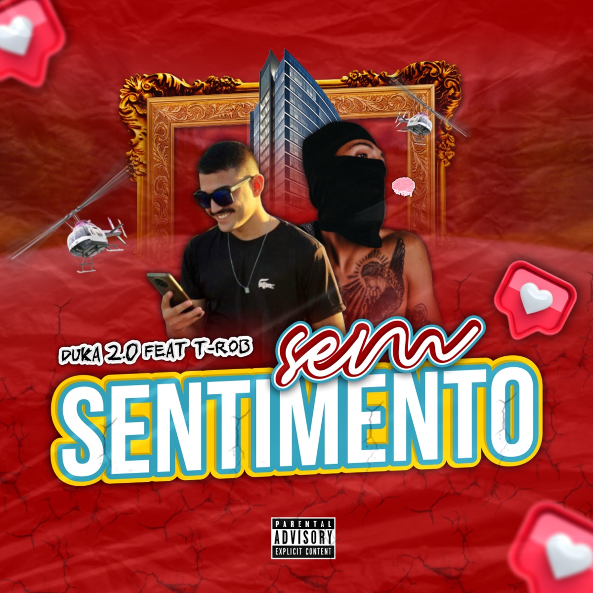 Sem Sentimento (feat. T.rob) - Single by Duka 2.0 album cover