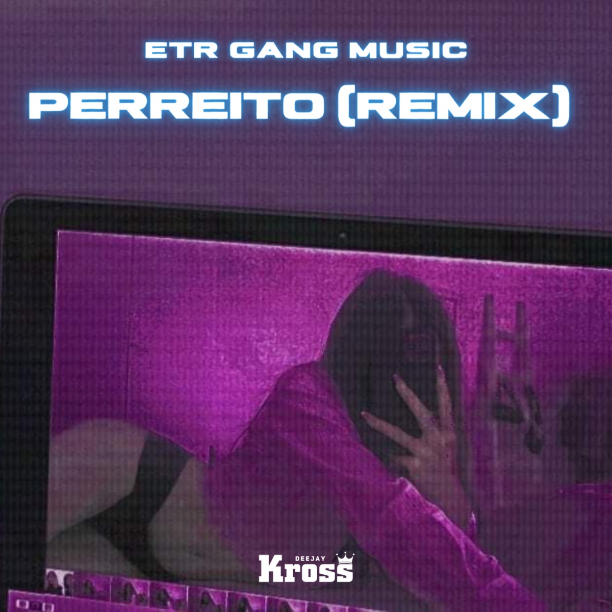 Perreito (2022 Remasterizado [Remix]) - Single by Deejay Kross album cover