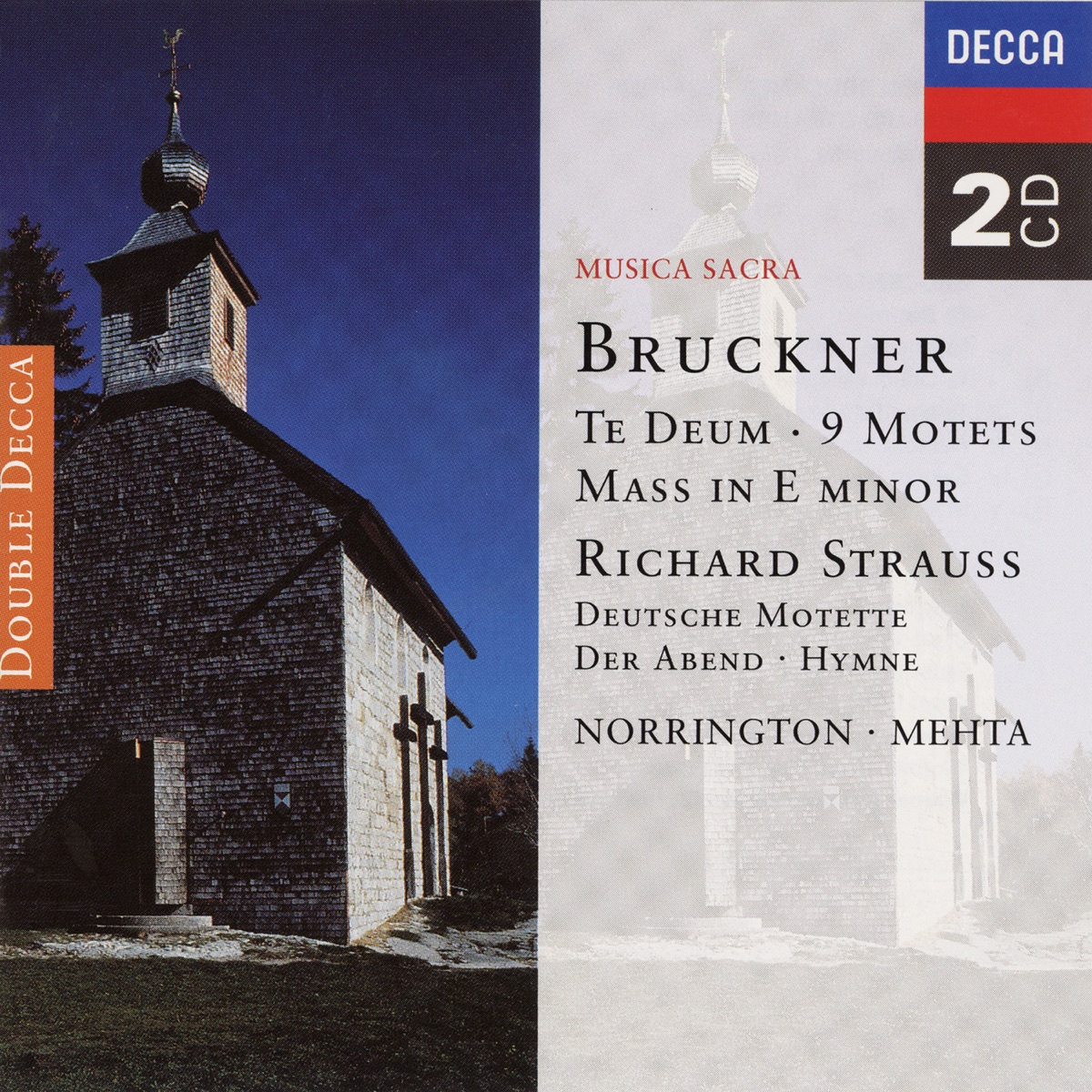 Bruckner: Te Deum; Mass No. 2; Motets by George Guest, Norbert Balatsch, John Alldis Choir, Choir of St John’s College, Cambridge, Schütz Choir of London, Chorus of the Vienna State Opera, Vienna Philharmonic, John Alldis, Sir Roger Norrington & Zubin Mehta album cover