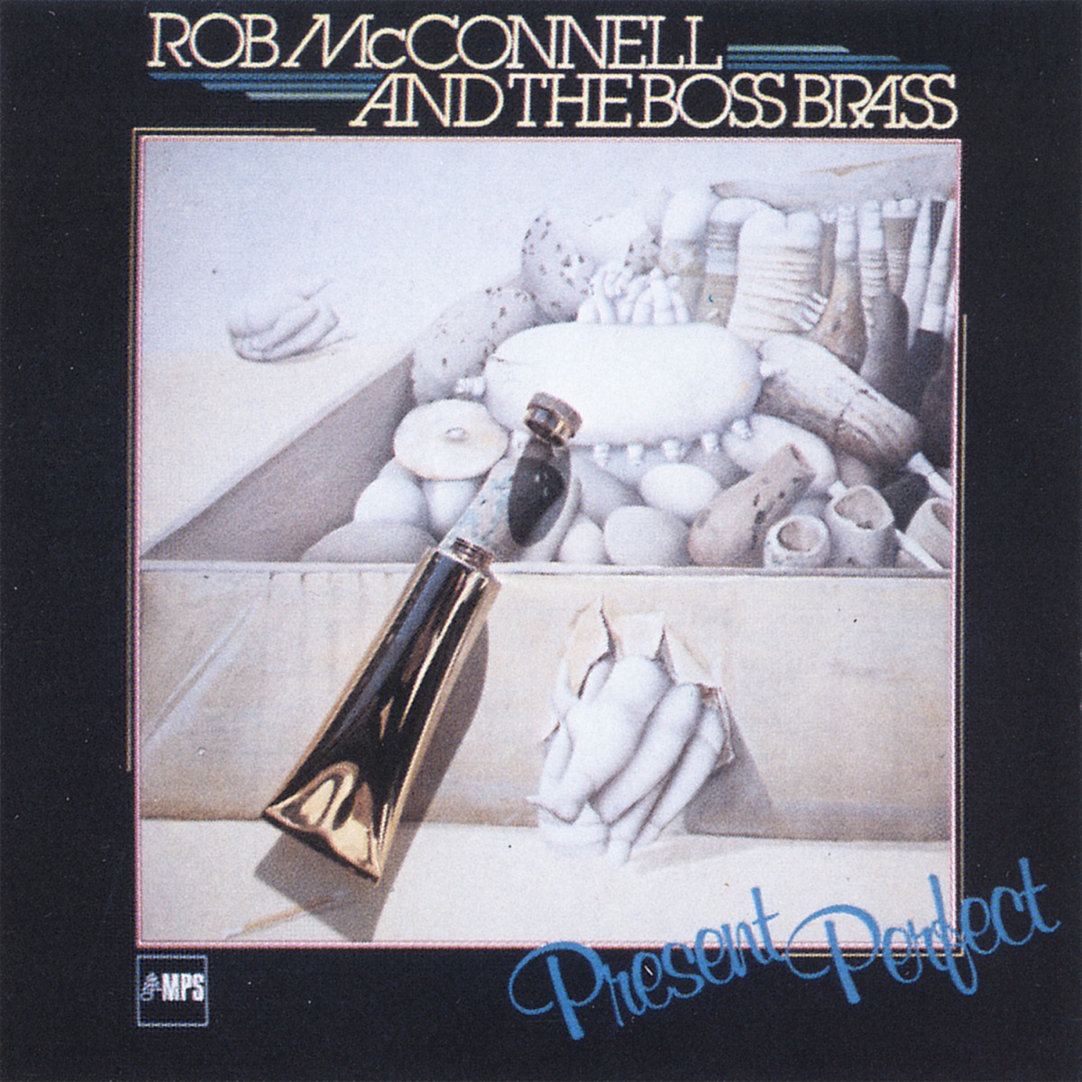 Present Perfect by Rob McConnell & The Boss Brass album cover
