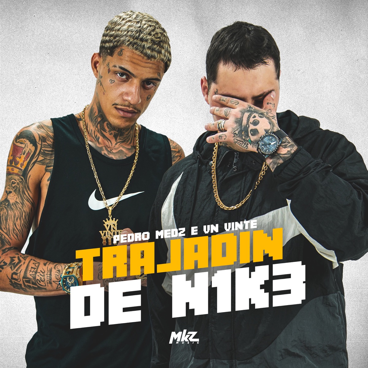 Trajadin De Nike - Single by Pedro Medz & VN Vinte album cover