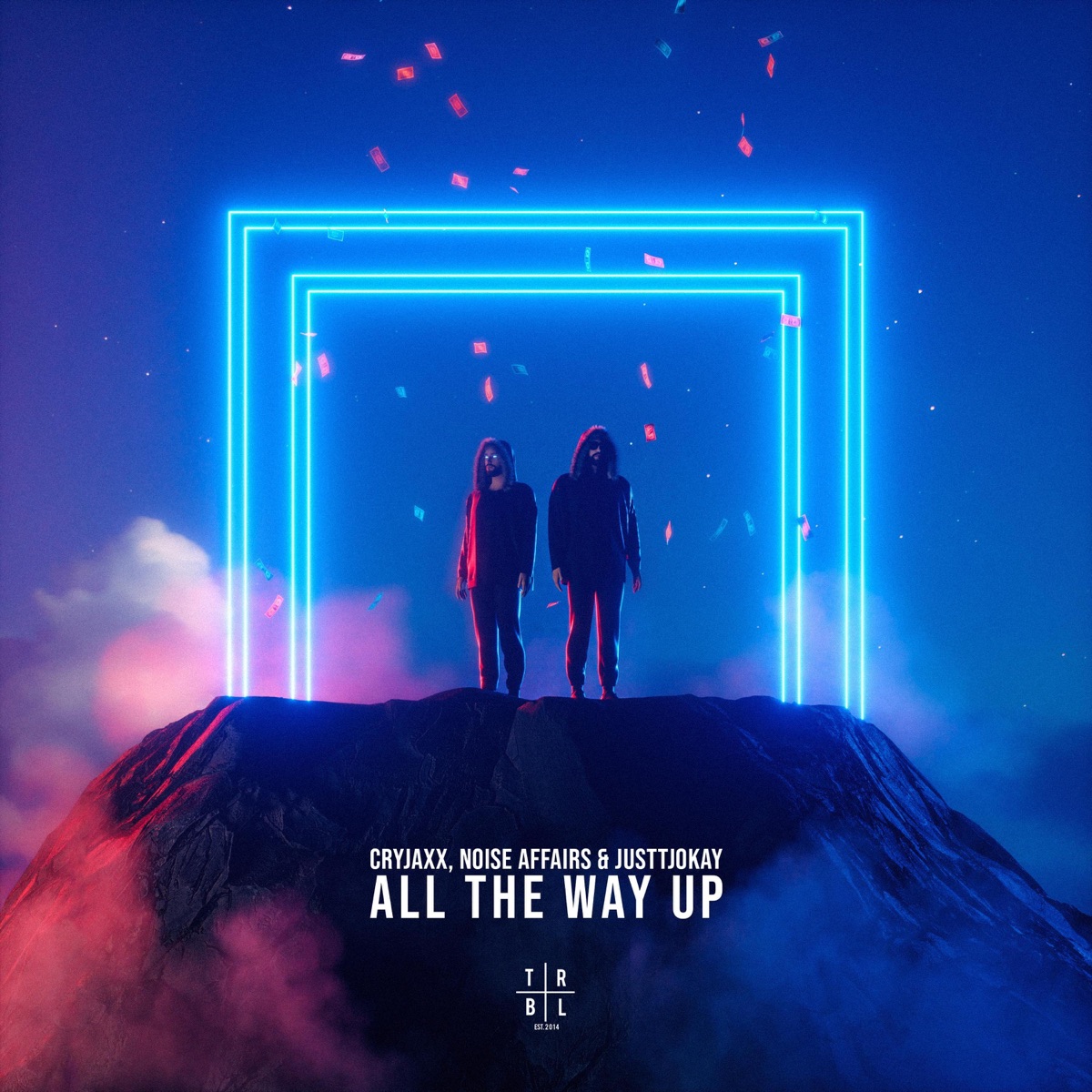All the Way Up - Single by CryJaxx, Noise Affairs & Justtjokay album cover