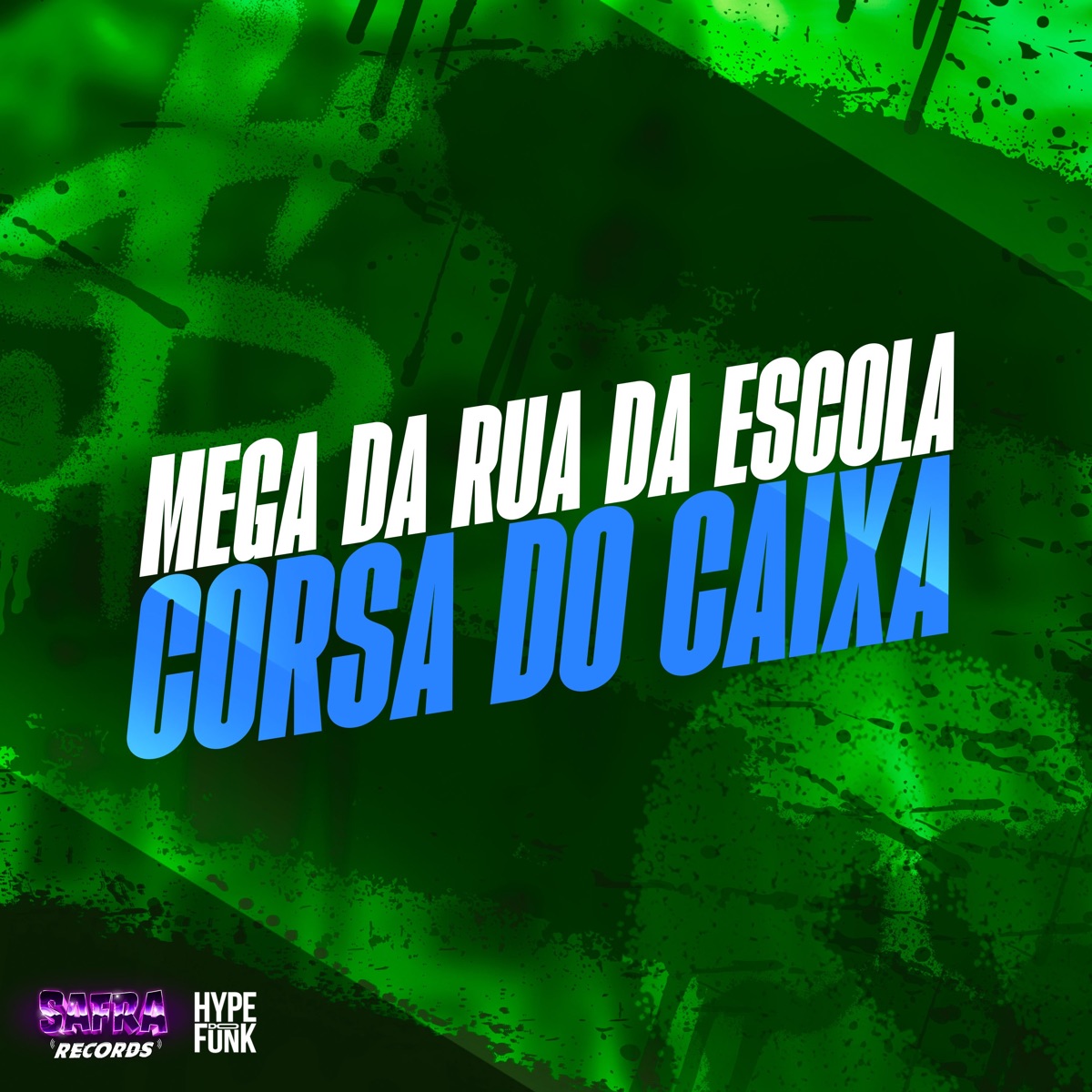 Mega da Rua da Escola - Corsa do Caixa - Single by mc kauan zs & Dj Felipe Amadeu album cover