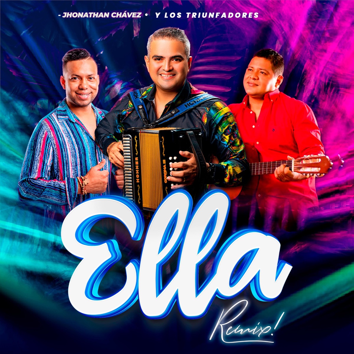 Ella Remix! - Single by Jhonathan Chávez y los Triunfadores album cover