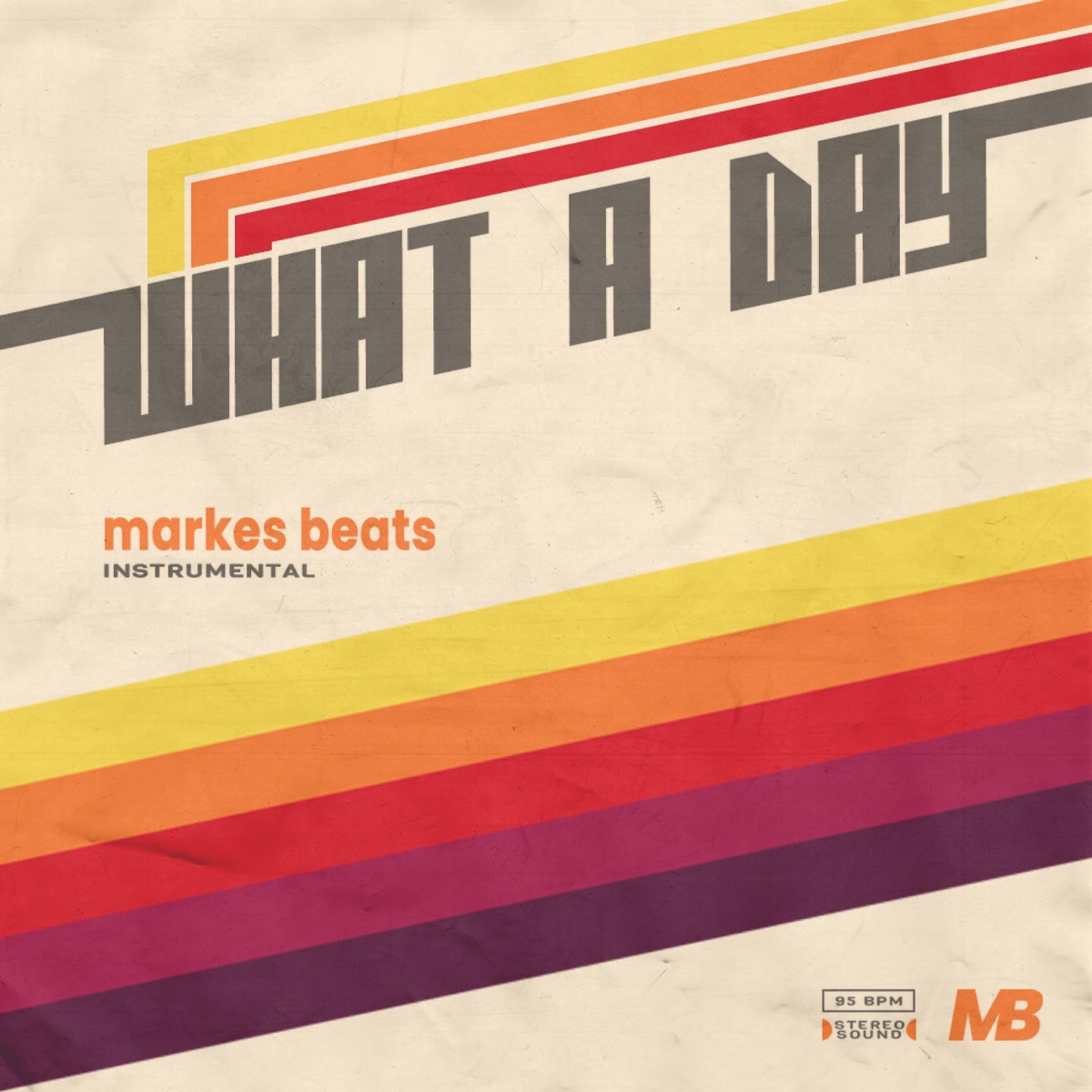 What a Day - Single by markes beats album cover