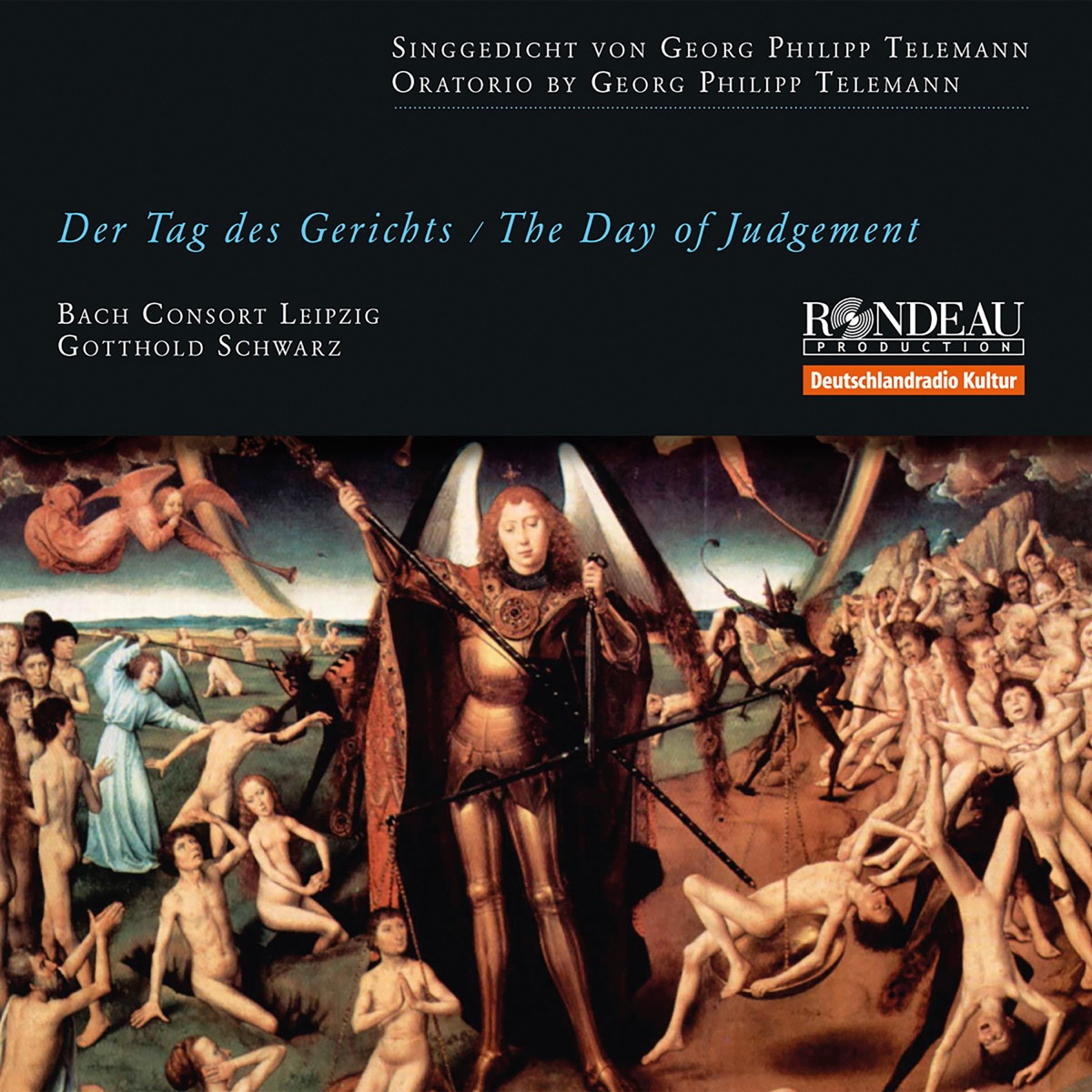 Georg Philipp Telemann: Der Tag des Gerichts / The Day of Judgement by Bach Consort Leipzig, Gotthold Schwarz, Siri Karoline Thornhill, Susanne Krumbiegel & Tobias Hunger album cover