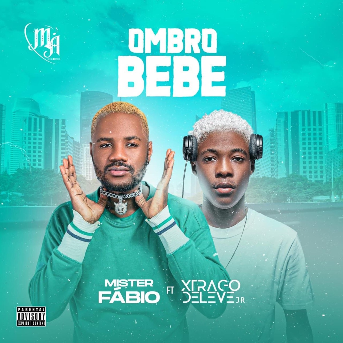 Ombro Bebe (feat. Xtrago Deleve JR) - Single by Mister Fabio album cover