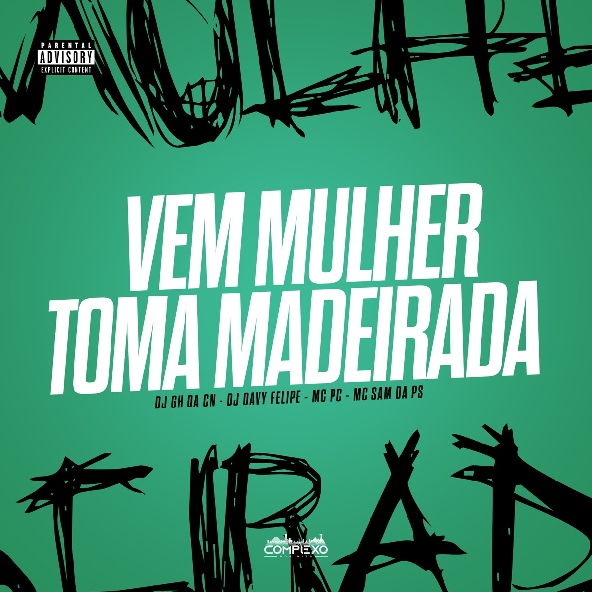 Mtg - Vem Mulher, Toma Madeirada (feat. MC PC) - Single by djghdacn, MC Sam Da PS & DJ DAVY FELIPE album cover