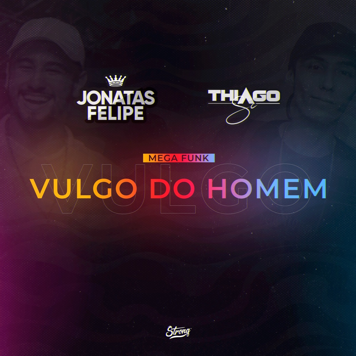 Mega Vulgo Do Homem (feat. MC Movic) - Single by DJ JONATAS FELIPE & DJ Thiago SC album cover