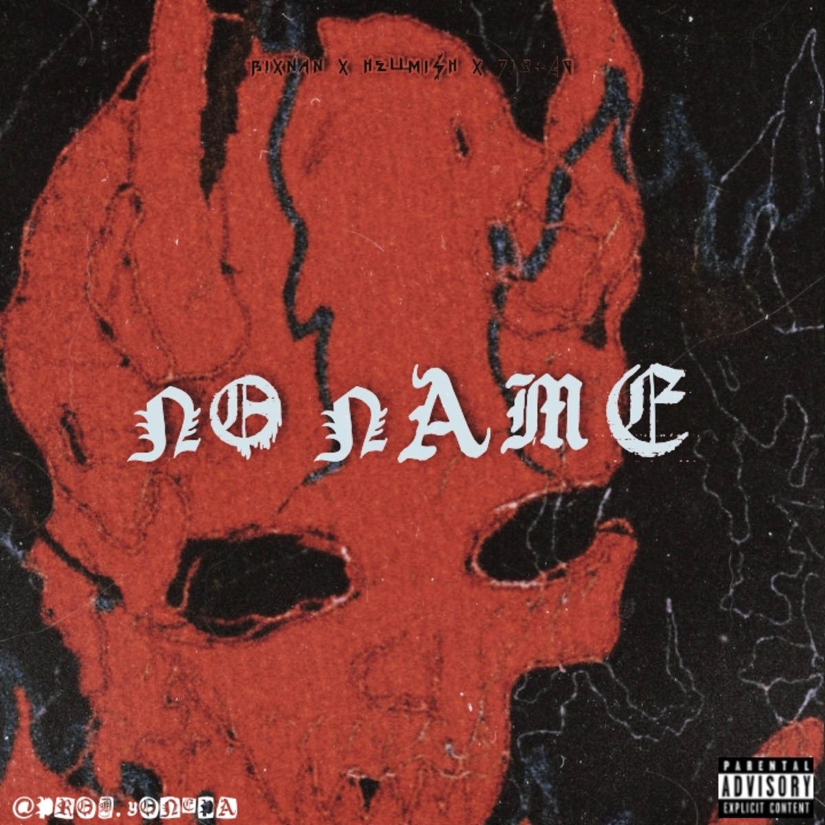 No Name - Single by Bixnan, DI3+g0 & Hell Mish album cover