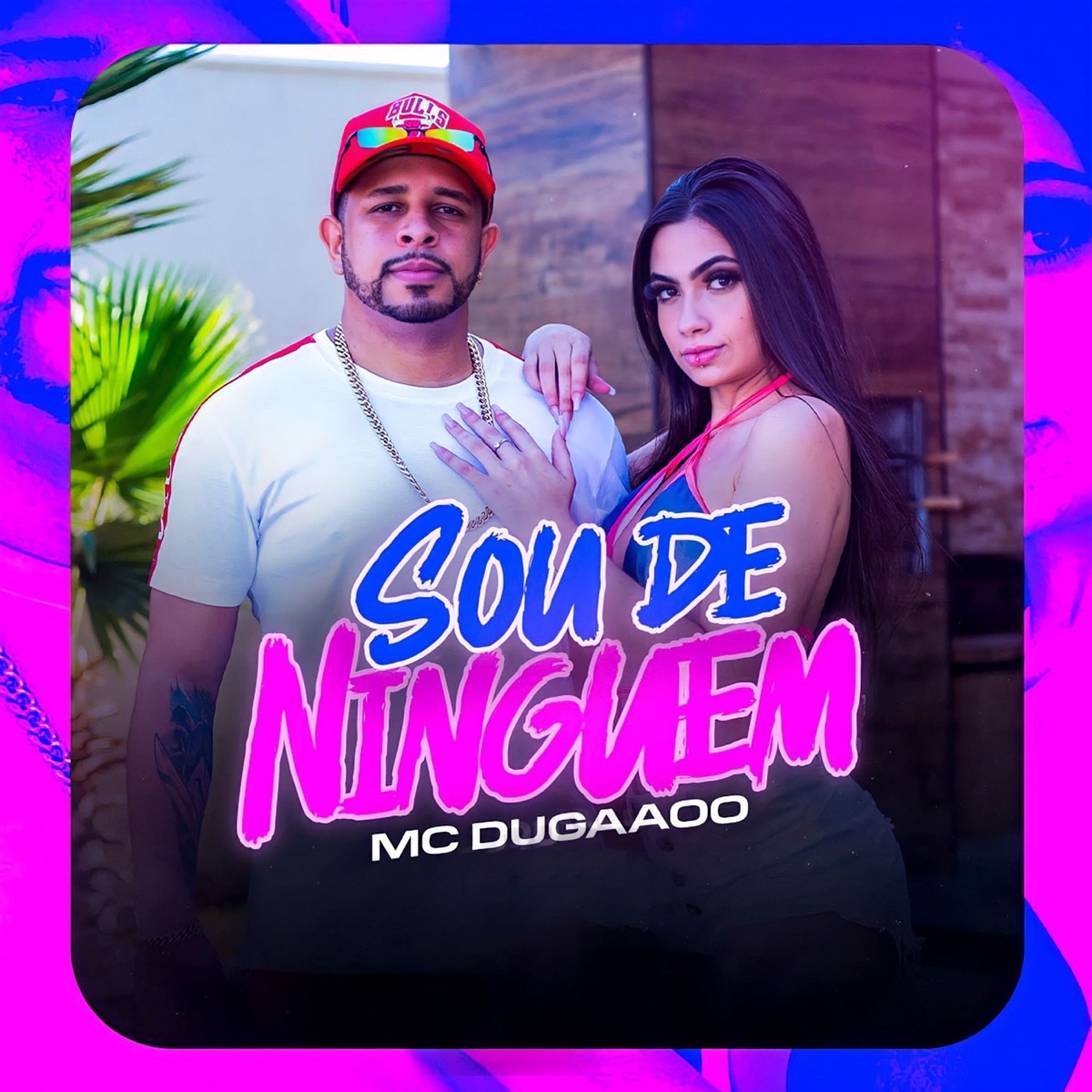 Sou de Ninguém - Single by MC Dugaaoo album cover