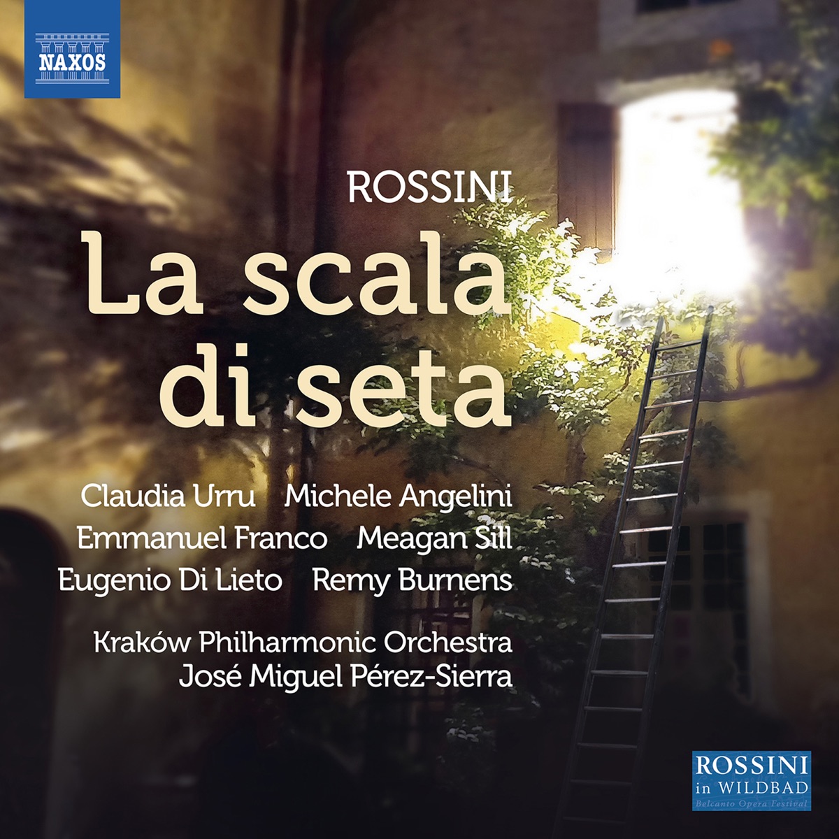 Rossini: La scala di seta (Live) by Michele Angelini, Claudia Urru, Emmanuel Franco, Cracow Philharmonic Orchestra & José Miguel Pérez-Sierra album cover