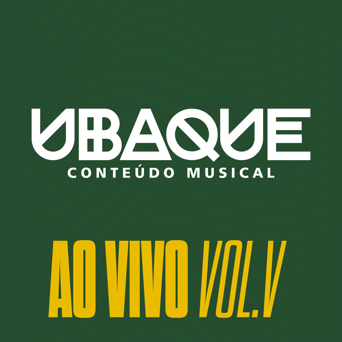Conteúdo Musical (Ao Vivo / Vol.5) - EP by UBAQUE album cover