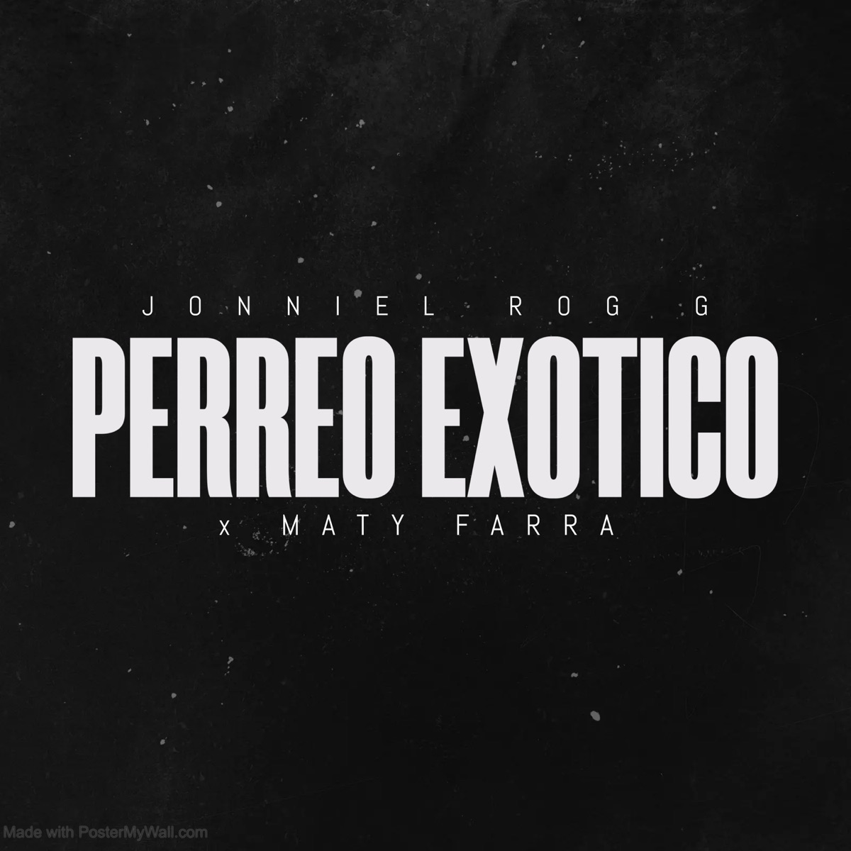 Perreo Exotico (feat. Maty Farra) - Single by Rog-g & Jonniel album cover