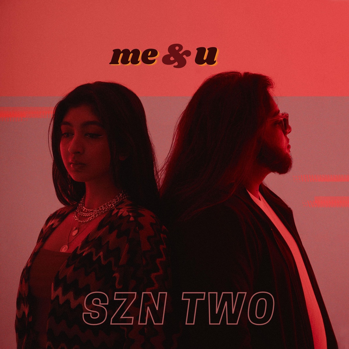Me & U - Single by SZN TWO, Nami & Michael Timothy album cover