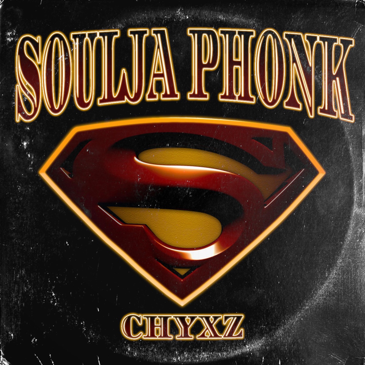 Soulja Phonk - Single by chyxz album cover