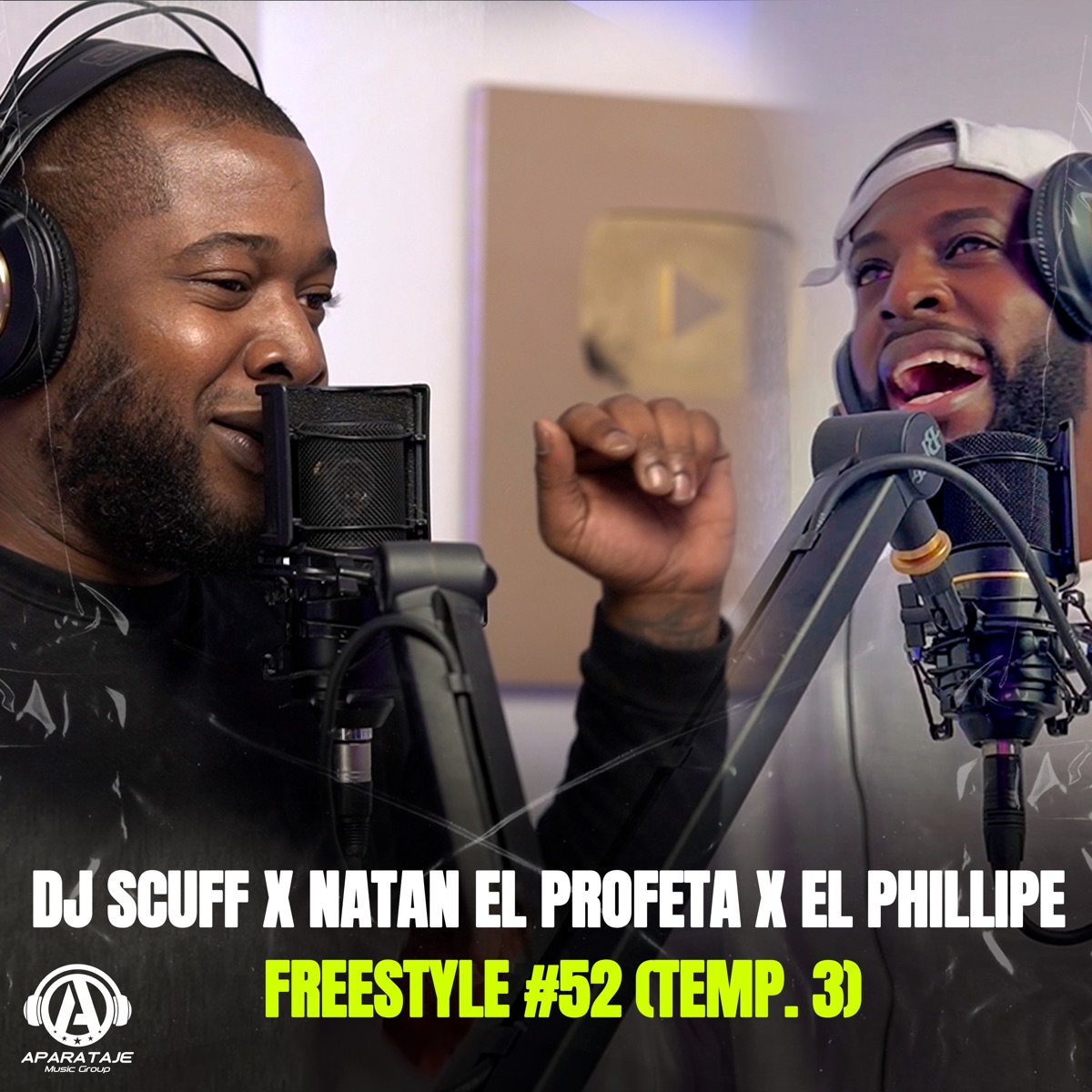 Freestyle #52 (Temp. 3) - EP by DJ Scuff, Natan El Profeta & El Philippe album cover