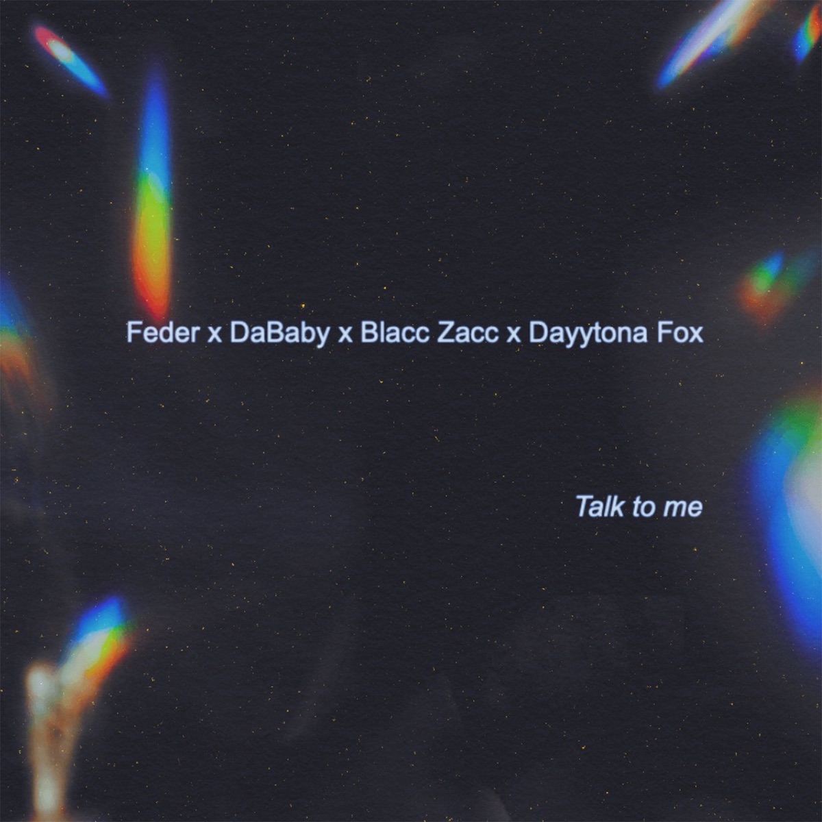 Talk to Me (feat. DaBaby, Blacc Zacc & Dayytona Fox) - Single by Feder album cover artwork