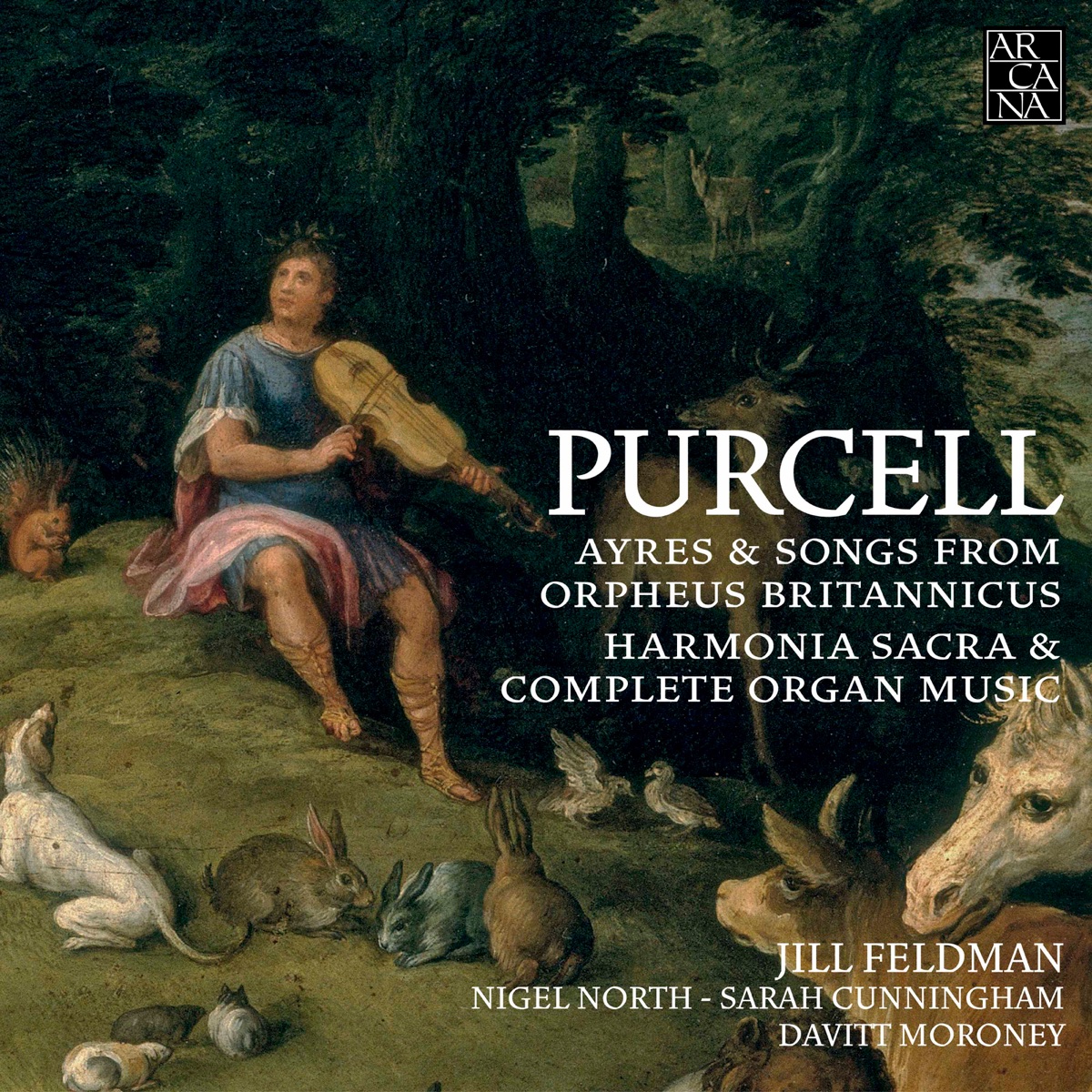 Purcell: Ayres & Songs from Orpheus Britannicus by Jill Feldman, Nigel North, Sarah Cunningham & Davitt Moroney album cover