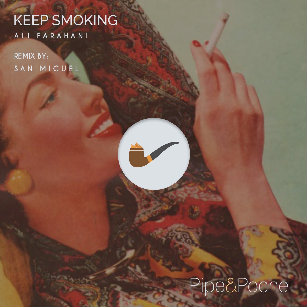 Keep Smoking - Single by Alì Farahani album cover